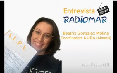 Entrevista en Radiomar a Beatriz González, coordinadora de A.U.P.A Almeria.
