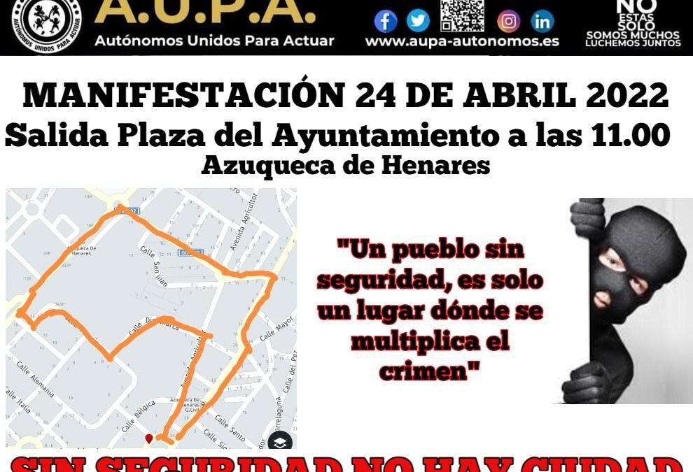 A.U.P.A Convoca una nueva manifestación contra la inseguridad en las calles de Azuqueca 
